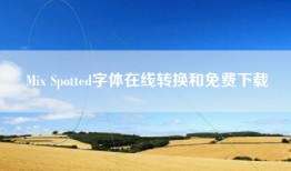 Mix Spotted字体在线转换和免费下载